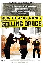 How to Make Money Selling Drugs (2012)