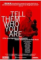 Tell Them Who You Are (2004)