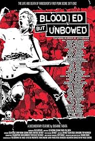 Bloodied But Unbowed: Uncut (2011)