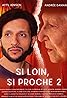 Si loin, si proche 2 (2022) Poster