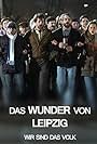 Das Wunder von Leipzig - Wir sind das Volk (2009)