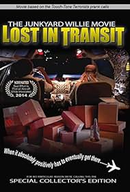 The Junkyard Willie Movie: Lost in Transit (2008)