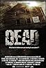 Dead (2012) Poster