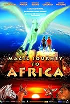 Magic Journey to Africa (2010)