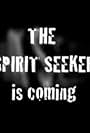 The Spirit Seeker (2013)