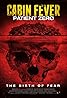 Cabin Fever: Patient Zero (2014) Poster