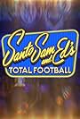 Santo, Sam and Ed's Total Football (2013)