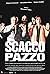 Scacco pazzo (2003)