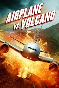 Primary photo for Airplane vs. Volcano