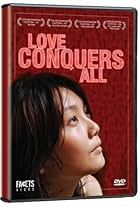 Love Conquers All (2006)