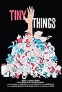 Tiny Things (2014)