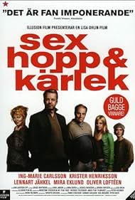 Ing-Marie Carlsson, Krister Henriksson, Lennart Jähkel, and Oliver Loftéen in Sex, hopp & kärlek (2005)