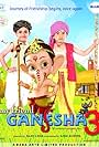 My Friend Ganesha 3 (2010)