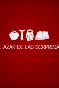 El Azar de las Sorpresas (2015)