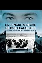 The Long March of Robert Slaughter (2004)