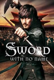 The Sword with No Name (2009)