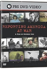 Primary photo for Reporting America at War