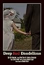 Deep Red Dandelions (2014)