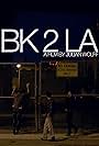 BK 2 LA (2017)