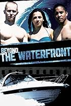 Beyond the Waterfront