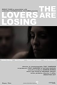 The Lovers Are Losing (2010)