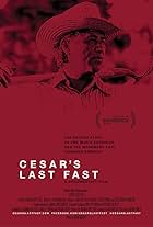 Cesar's Last Fast (2014)