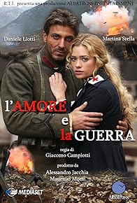 Primary photo for L'amore e la guerra