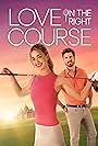 Ashley Newbrough and Marcus Rosner in Love on the Right Course (2024)