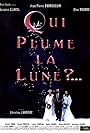 Qui plume la lune? (1999)