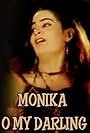 Monika O My Darling (2007)