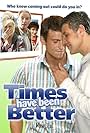 Times Have Been Better (2006)