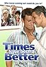 Times Have Been Better (TV Movie 2006) Poster