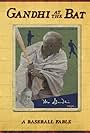 Gandhi at the Bat (2006)