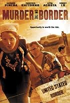 Murder on the Border (2005)