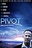 Pivot (2008) Poster