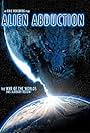 Poster Art for Alien Abduction: "the war of the worlds has already begun"