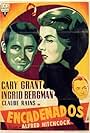 Ingrid Bergman, Cary Grant, and Claude Rains in Encadenados (1946)