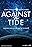 Against the Tide: Finding God in an Age of Science