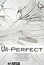 Un-Perfect (2011)