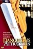 Dangerous Attraction (2000) Poster