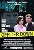 Officer Down (TV Movie 2005) Poster