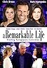 A Remarkable Life (2016) Poster