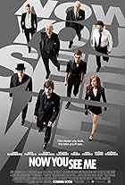 Morgan Freeman, Michael Caine, Woody Harrelson, Jesse Eisenberg, Isla Fisher, Mélanie Laurent, Mark Ruffalo, and Dave Franco in Now You See Me (2013)