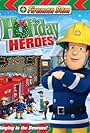 Fireman Sam: Holiday Heroes (2012)