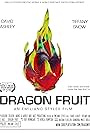 Dragon Fruit (2011)