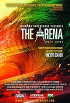 The Arena: North Shore (2009)