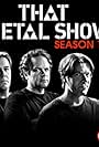 That Metal Show (2008)