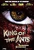 King of the Ants (2003) Poster