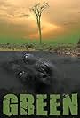 Green: Death of the Forests (2009)