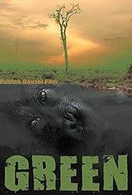 Green: Death of the Forests (2009)